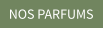 NOS PARFUMS