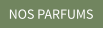 NOS PARFUMS